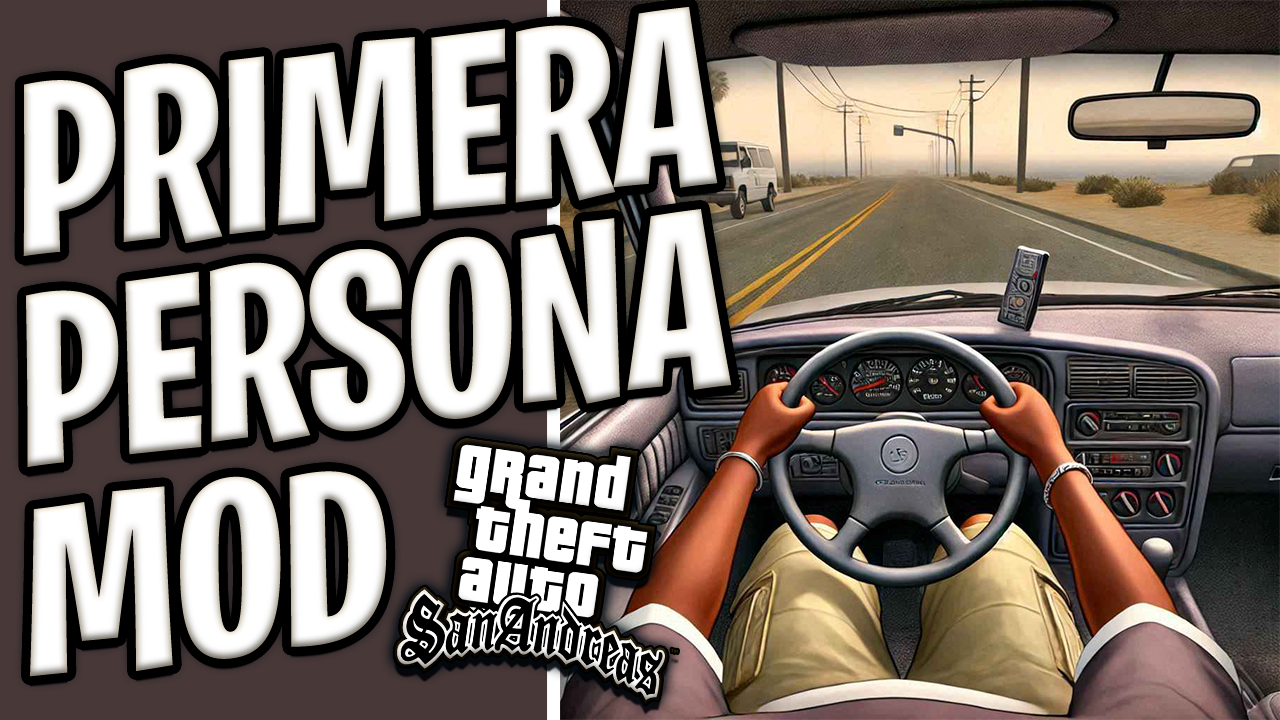 Mod Primera Persona | GTA San Andreas