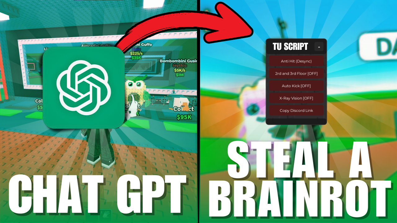 SCRIPT CHAT GPT STEAL A BRAINROT